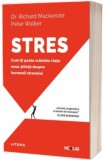 Stres. Cum iti poate schimba viata noua stiinta despre hormonii stresului, Litera