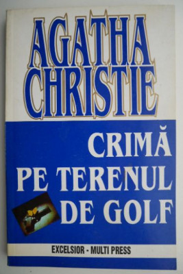 Crima pe terenul de golf &amp;ndash; Agatha Christie foto