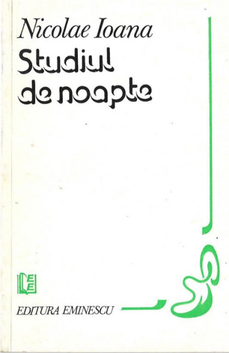 Nicolae Ioana, Studiul de noapte