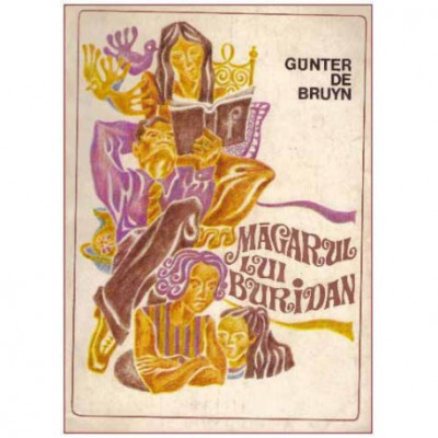 Gunter De Bruyn - Magarul lui Buridan - 125202 foto