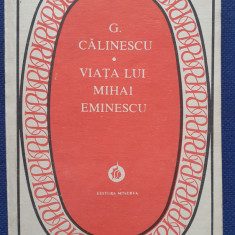 Viata lui Mihai Eminescu, de George Calinescu 1986, 426 pagini