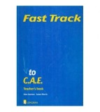 Alan Stanton, Susan Morris - Fast Track to CAE - Teacher&#039;s Book -