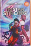 Tristan Strong face o gaura in cer - Kwame Mbalia - Roman Beletristica