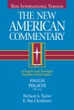 The New American Commentary Volume 21a: Haggai and Malachi