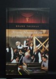 Bruno Tackels - Adriane Mnouchkine și Teatre du Soleil