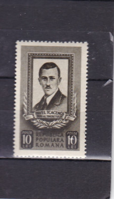 ROMANIA 1951 LP 291-25 DE ANI DELA MOARTEA LUI PAVEL TCACENCO MNH foto