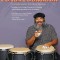 Poncho Sanchez&#039; Conga Cookbook: Develop Your Conga Playing by Learning Afro-Cuban Rhythms from the Master [With CD]