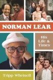 Lear: His Life and Times