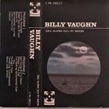 Billy Vaughn - Sail Along Silv'ry Moon, Caseta audio