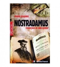 Nostradamus - Profetiile de bun augur foto