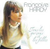 Fran&ccedil;oise Hardy - Tous Les Gar&ccedil;ons Et Les Filles, CD