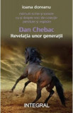 Dan Chebac. Revelatia unor generatii - Ioana Doreanu