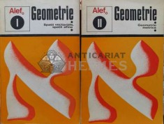 Alef. Geometrie. Spatii vectoriale, spatii afine, geometrie metrica (2 volume) - 1974 - G. Girard (K140)