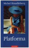 PLATFORMA - MICHEL HOUELLEBECQ