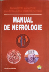 MANUAL DE NEFROLOGIE (COPIE XEROX)-A. COVIC, M. COVIC, L. SEGALL, P.G.-TATOMIR foto