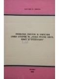 Victor V. Grecu - Problema unitatii si unificarii limbii literare in foaia pentru minte, inima si literatura (semnata) (editia 1969)