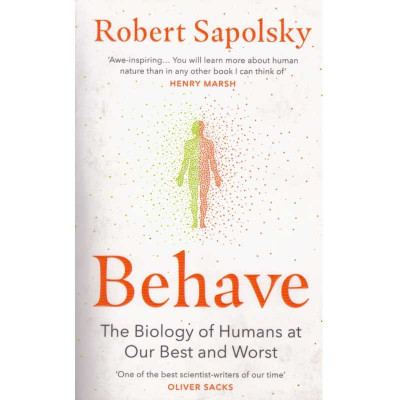 Robert Sapolsky - Behave. The biology of Humans at Our Best and Worst - 134670 foto