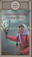 Sfintii Parinti Despre Credinta, Nadejde Si Dragoste