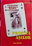 CONSTANTIN BAZU CANTACUZINO PRINTUL ASILOR 2000 VASILE TUDOR DEDICATIE AUTOGRAF