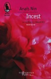 Incest. Din Jurnalul Dragostei - 2016 - Anais Nin (A355)