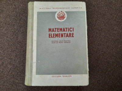 Matematici elementare. Manual unic pentru scolile medii tehnice- Varjan Jana foto