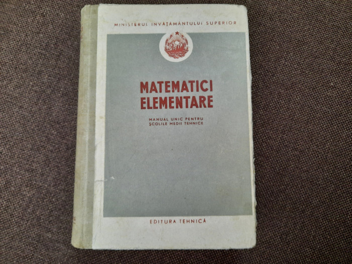 Matematici elementare. Manual unic pentru scolile medii tehnice- Varjan Jana