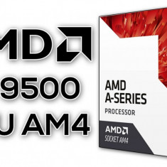 Procesor AMD A6 9500-Radeon R5 integrat-Socket AM4 nou