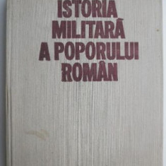 Istoria militara a poporului roman, vol. I (cu supracoperta)