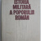 Istoria militara a poporului roman, vol. I (cu supracoperta)