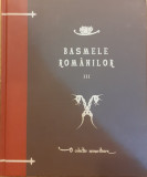 Basmele romanilor volumul 3