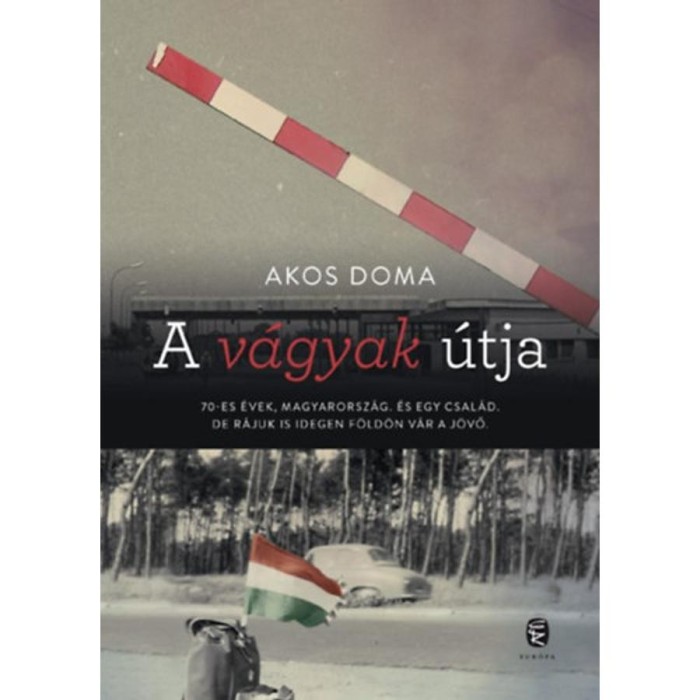 A v&aacute;gyak &uacute;tja - Akos Doma