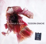 Teodora Enache - A Child Is Born, CD