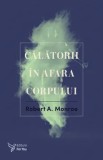 Calatorii in afara corpului/Robert A. Monroe, For You