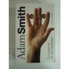 La riqueza de las naciones - Adam SMITH