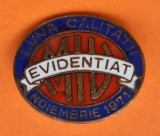EVIDENTIAT - Luna calitatii - Noiembrie 1971 - insigna veche email la cald