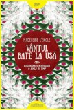 O bucla in timp 2. Vantul bate la usa