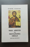 Iisus Hristos sau Restaurarea Omului - Dumitru Stăniloaie