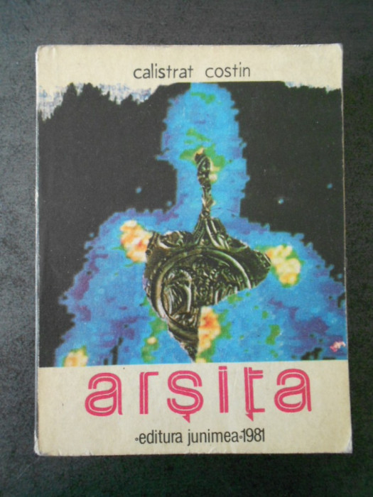CALISTRAT COSTIN - ARSITA