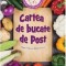 Cartea de bucate de Post