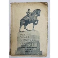 DIN VIATA REGELUI CAROL I, DE UN MARTOR OCULAR - 1939