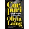 Corpuri. O carte despre libertate, Olivia Laing