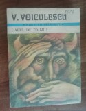 Myh 23f - V Voiculescu - Capul de zimbru - ed 1982