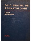 I. Stoia - Ghid practic de reumatologie (Editia: 1975)