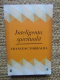 Francesc Torralba - Inteligenta spirituala