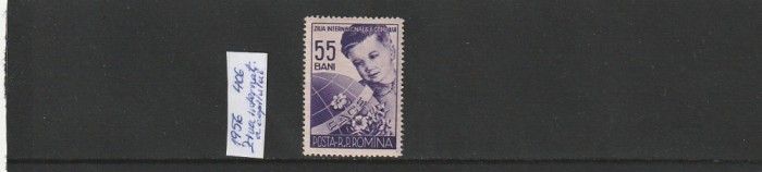 ROMANIA 1956 LP 406 ZIUA INTERNATIONALA A COPILULUI MNH NESTAMPILAT
