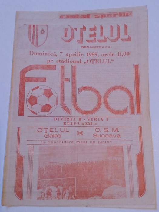 Program meci fotbal OTELUL GALATI - CSM SUCEAVA (07.04.1985)