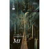 MI - (K&uuml;l&ouml;nleges kiad&aacute;s) - Jevgenyij Zamjatyin