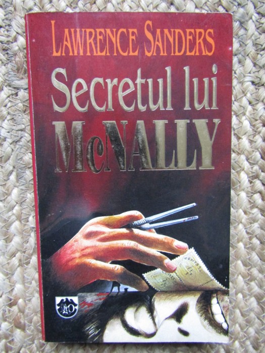 LAWRENCE SANDERS: SECRETUL LUI MCNALLY