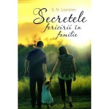 Secretele fericirii in familie - Serghei Nikolaevici Lazarev