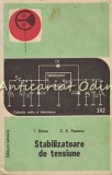 Stabilizatoare De Tensiune - I. Ristea, C. A. Popescu